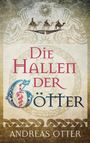 Andreas Otter: Die Hallen der Götter, Buch