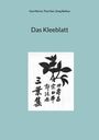 Moruo Guo: Das Kleeblatt, Buch