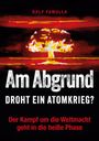 Rolf Famulla: Am Abgrund, Buch