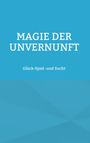 : Magie der Unvernunft, Buch