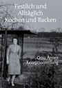 Jan Lordieck: Festlich und Alltäglich Kochen und Backen, Buch