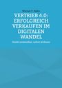 Werner F. Hahn: Vertrieb 4.0: Erfolgreich verkaufen im digitalen Wandel, Buch