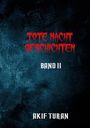 Akif Turan: Tote Nacht Geschichten - Band 2, Buch