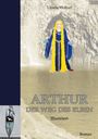 Ursula Wolfart: Arthur, Buch