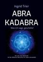 Ingrid Trier: Abrakadabra, Buch