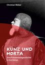 Christian Weber: Kunz und Morta, Buch