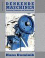 Hans Dominik: Denkende Maschinen, Buch