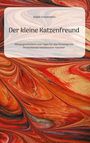 Ralph Gravenstein: Der kleine Katzenfreund, Buch