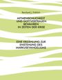 Bernhard J. Fröhlich: Mitmenschlichkeit und Gottvertrauen bewahren in Zeiten der Krise, Buch