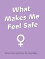 : What Makes Me Feel Safe, Buch