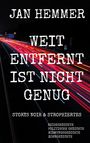 Jan Hemmer: Weit entfernt ist nicht genug, Buch