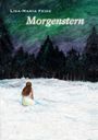 Lisa-Maria Feike: Morgenstern, Buch