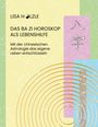 Lisa Hölzle: Das Ba Zi Horoskop als Lebenshilfe, Buch