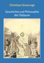 Christian Unverzagt: Geschichte und Philosophie des Taijiquan, Buch