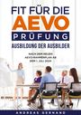 Andreas Gernand: Fit für die AEVO-Prüfung - Ausbildung der Ausbilder, Buch