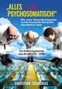 Christian Zacharias: "Alles psychosomatisch!", Buch