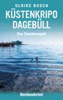 Ulrike Busch: Küstenkripo Dagebüll - Das Seesternspiel, Buch