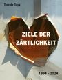 Tom De Toys: Ziele der Zärtlichkeit, Buch