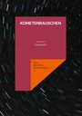 Anja Rabsilber-Staudenmeyer: Kometenrauschen, Buch