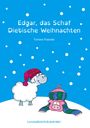 Tamara Foerster: Edgar, das Schaf - Diebische Weihnachten, Buch