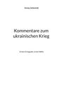 Georg Jankowiak: Kommentare zum ukrainischen Krieg, Buch