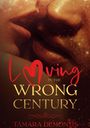 Tamara Demontis: Loving in the wrong century, Buch