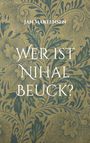 Jan Martensen: Wer ist Nihal Beuck?, Buch