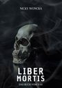Nicky Woncka: Liber Mortis, Buch