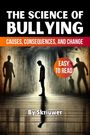 Skriuwer. com: The Science of Bullying, Buch