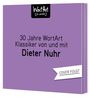 Dieter Nuhr: 30 Jahre WortArt - Klassiker von und mit Dieter Nuhr, CD,CD,CD