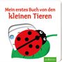 : Mein erstes Buch von den kleinen Tieren, Buch