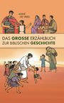 Anne de Vries: Das große Erzählbuch zur biblischen Geschichte, Buch