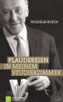 Wilhelm Busch: Plaudereien in meinem Studierzimmer, Buch