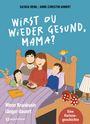 Saskia Heinl: Wirst du wieder gesund, Mama?, Buch