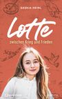 Saskia Heinl: Lotte zwischen Krieg und Frieden, Buch