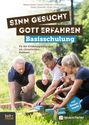 Henry Esche: Sinn gesucht - Gott erfahren Basisschulung, Buch