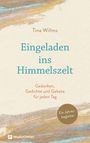 Tina Willms: Eingeladen ins Himmelszelt, Buch