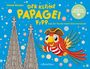 „Der kleine Papagei Pipp auf der Suche nach dem Karneval“. Ein fröhlicher Papagei fliegt neben Domspitzen.