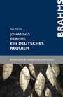 : Johannes Brahms, Ein deutsches Requiem, Buch