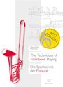 : The Techniques of Trombone Playing / Die Spieltechnik der Posaune, Buch