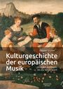 : Kulturgeschichte der europäischen Musik, Buch