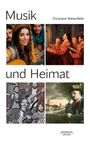 : Musik und Heimat, Buch