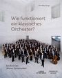 : Wie funktioniert ein klassisches Orchester?, Buch