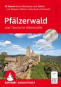 Jörg-Thomas Titz: Pfälzerwald und Deutsche Weinstraße, Rother Wanderführer, Buch