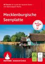 Rolf Goetz: ROTHER Wanderführer Mecklenburgische Seenplatte. 50 Touren im 'Land der tausend Seen' - mit Nationalpark Müritz, Buch