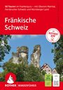Anette Köhler: ROTHER Wanderführer Fränkische Schweiz. 50 Touren im Frankenjura - mit Oberem Maintal, Hersbrucker Schweiz und Nürnberger Land, Buch