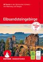 Franz Hasse: ROTHER Wanderführer Elbsandsteingebirge. 58 Touren in der Sächsischen Schweiz - mit Malerweg und Stiegen, Buch