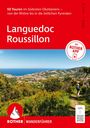 "50 Touren im Südosten Okzitaniens – von der Rhône bis in die östlichen Pyrenäen. Languedoc Roussillon. Mit ROTHER APP." Unten Panorama mit Meer.
