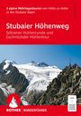 Mark Zahel: ROTHER Wanderführer Stubaier Höhenweg, Sellrainer Hüttenrunde, Gschnitztaler Hüttentour. 3 alpine Mehrtagestouren, Buch