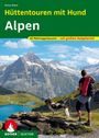 Romy Robst: Hüttentouren mit Hund Alpen, Buch